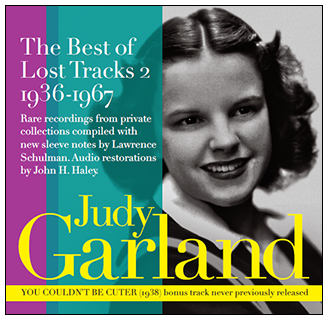 Judy Garland - Lost Tracks 1929 - 1959