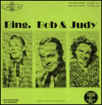 Bing, Bob & Judy