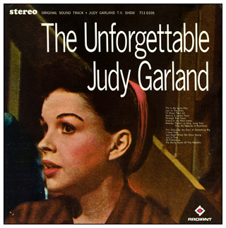 Unforgettable Judy Garland